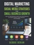 Digital Marketing and Social Media Strategies for Small Business Growth