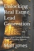 Unlocking Real Estate Lead Generation