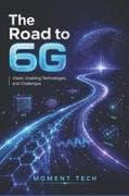 The Road to 6G