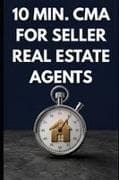 10 min. CMA for Real Estate Agents - Starter Guide