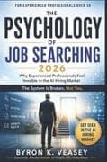 The Psychology of Job Searching 2026