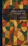 Today and the Future Day