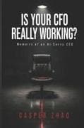 Is Your CFO Really Working?