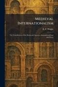 Medieval Internationalism