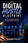 THE DIGITAL HUSTLE BLUEPRINT