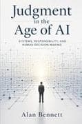 Judgment in the Age of AI