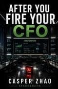 After You Fire Your CFO