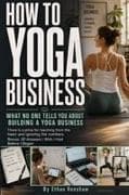 How to Yoga Business