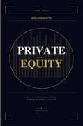 BREAKING INTO Private Equity