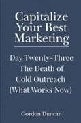 The Death of Cold Outreach
