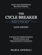 The Cycle Breaker Method - Elite Edition