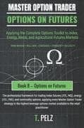 Options on Futures (Master Option Trader Series)