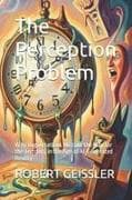 The Perception Problem
