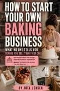 How to Start Your Own Baking Business