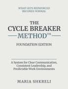 The Cycle Breaker Method(TM) - Foundation Edition