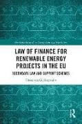 Law of Finance for Renewable Energy Projects in the EU