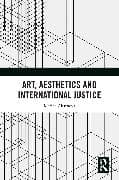 Art, Aesthetics and International Justice