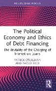 The Political Economy and Ethics of Debt Financing