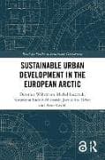 Sustainable Urban Development in the European Arctic