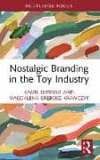 Nostalgic Branding in the Toy Industry