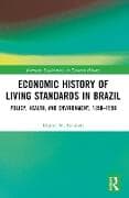 Economic History of Living Standards in Brazil