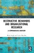 Destructive Behaviors and Organizational Research