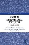 Gendering Entrepreneurial Ecosystems