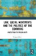 Law, Social Movements and the Politics of the Commons