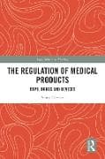 The Regulation of Medical Products