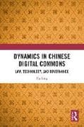 Dynamics in Chinese Digital Commons