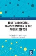 Trust and Digital Transformation in the Public Sector