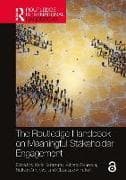 The Routledge Handbook on Meaningful Stakeholder Engagement
