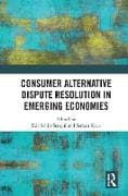 Consumer Alternative Dispute Resolution in Emerging Economies