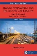 Project Management for the Oil and Gas Industry