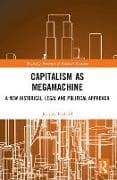 Capitalism as Megamachine