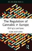 The Regulation of Cannabis in Europe
