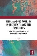 China and US Foreign Investment Laws and Practices
