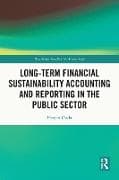 Long-Term Financial Sustainability Accounting and Reporting in the Public Sector