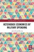 Heterodox Economics of Military Spending