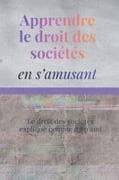 Apprendre le droit des sociétés en s'amusant