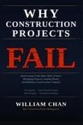 WHY CONSTRUCTION PROJECTS FAIL
