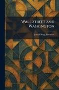 Wall Street and Washington
