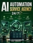 AI Automation Service Agency 24/7