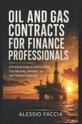 Oil and Gas Contracts for Finance Professionals