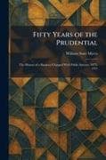 Fifty Years of the Prudential