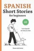 Spanish Short Stories for Beginners (A1)