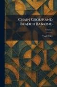 Chain Group and Branch Banking