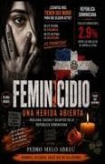 Los Feminicidios En La República Dominicana