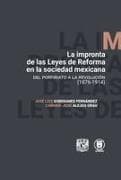 La impronta de las Leyes de Reforma en la sociedad mexicana