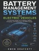 Battery Management Systems for Electric Vehicles